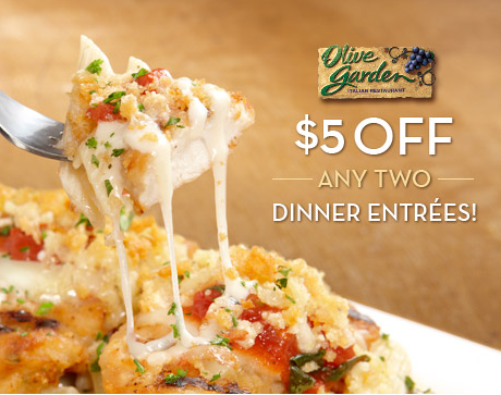 Olive Garden 5 Off Two Dinner Entrees Printable Coupon The