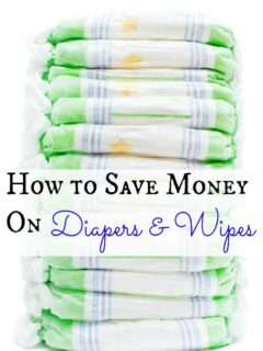 How to Save Money on Diapers & Wipes
