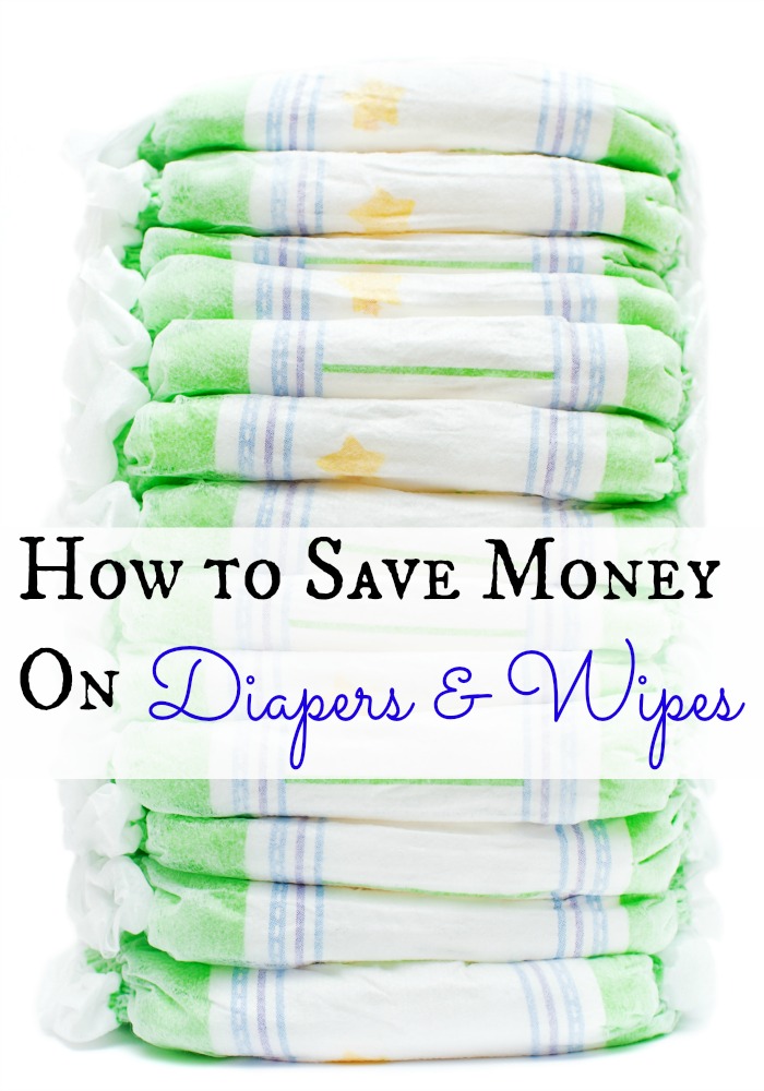 How to Save Money on Diapers & Wipes