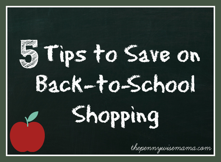 5 Tips to Save on Back-to-School Shopping