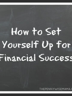 How to Set Yourself Up for Financial Success