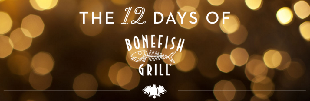 12 Days of Bonefish Grill