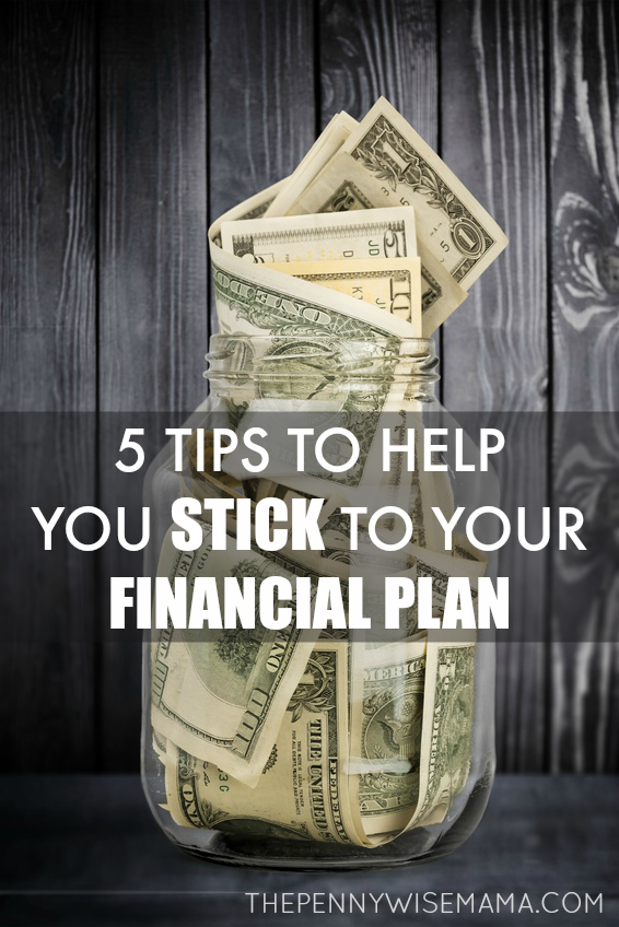 5 Tips to Help You Stick to Your Financial Plan This Year