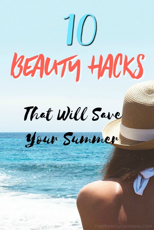 10 Summer Beauty Hacks