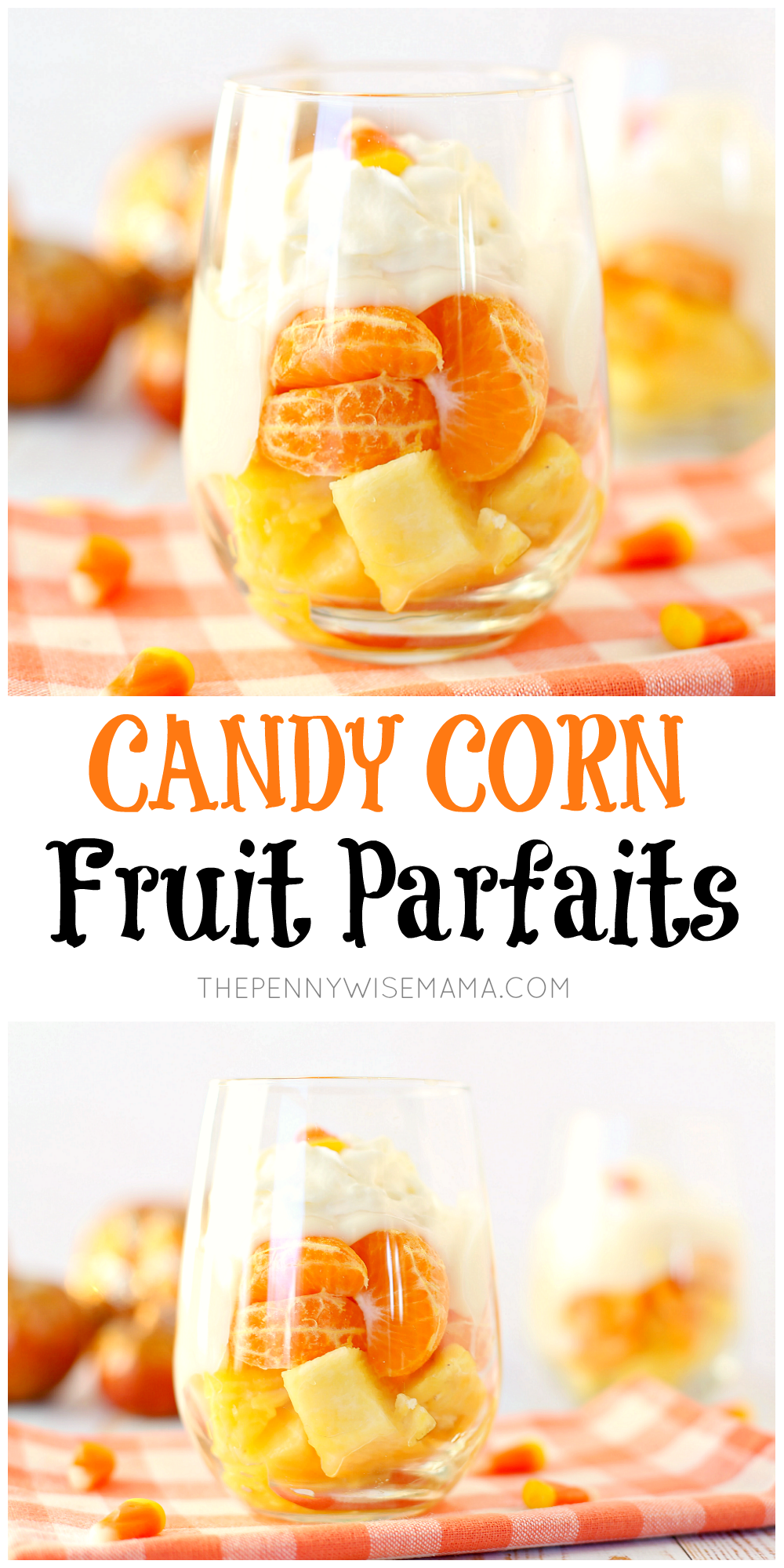 Healthy 'Candy Corn' Fruit Parfaits - a yummy, tooth-friendly treat!