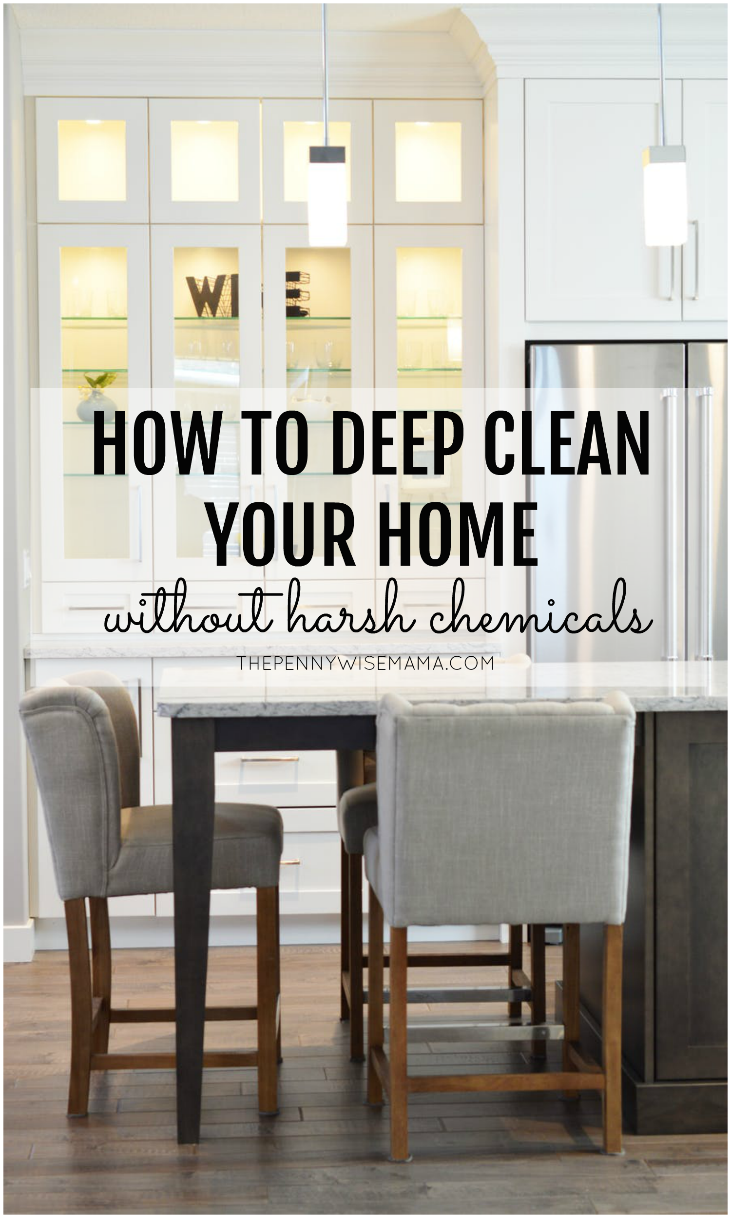 How to Deep Clean Your Home Without Harsh Chemicals
