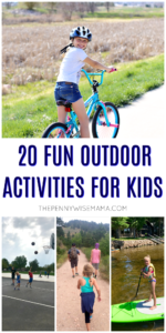 20 Fun Outdoor Activities For Kids - The Pennywisemama